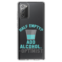 DistinctInk® Clear Shockproof Hybrid Case for Apple iPhone / Samsung Galaxy / Google Pixel - Half Empty?  Add Alcohol.  -Optimist