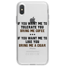 DistinctInk® Clear Shockproof Hybrid Case for Apple iPhone / Samsung Galaxy / Google Pixel - Want me to Tolerate you Bring Coffee Cigar