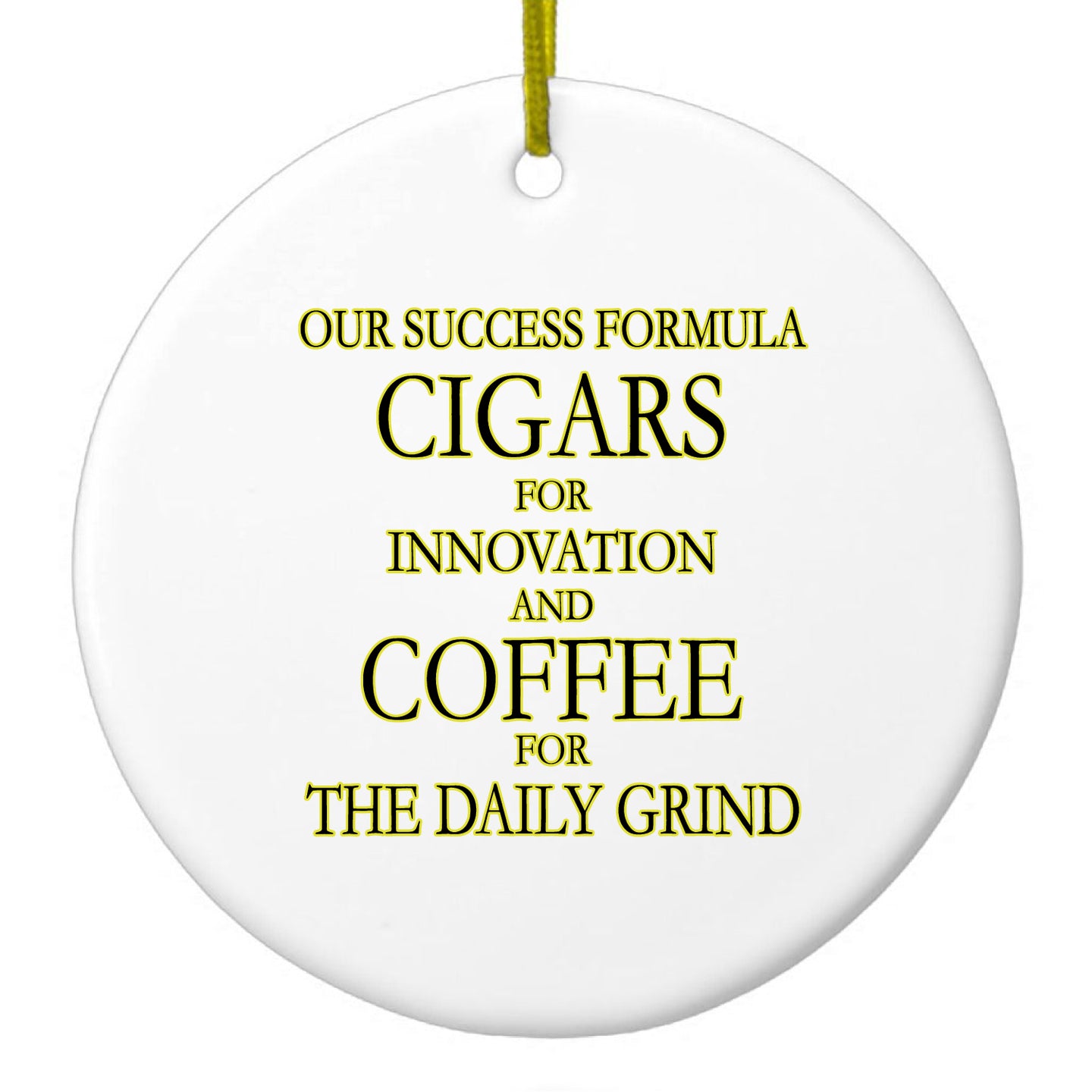 DistinctInk® Hanging Ceramic Christmas Tree Ornament with Gold String - Great Gift / Present - 2 3/4 inch Diameter - Success Formula - Cigars & Coffee