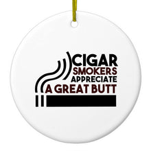 DistinctInk® Hanging Ceramic Christmas Tree Ornament with Gold String - Great Gift / Present - 2 3/4 inch Diameter - Cigar Smokers Appreciate a Great Butt