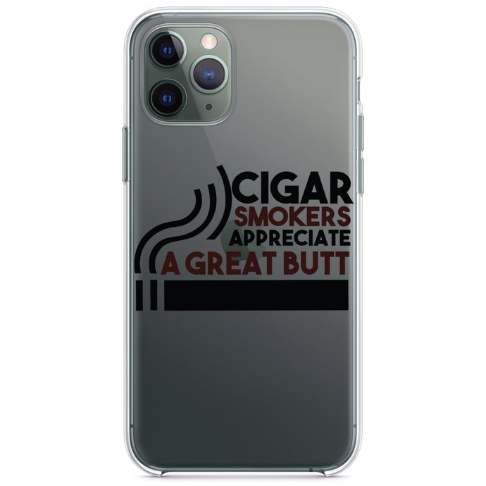 DistinctInk® Clear Shockproof Hybrid Case for Apple iPhone / Samsung Galaxy / Google Pixel - Cigar Smokers Appreciate a Great Butt