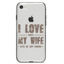 DistinctInk® Clear Shockproof Hybrid Case for Apple iPhone / Samsung Galaxy / Google Pixel - I Love When My Wife Lets Me Buy Cigars