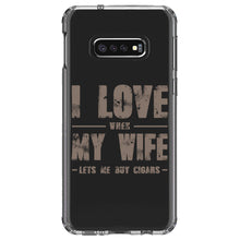 DistinctInk® Clear Shockproof Hybrid Case for Apple iPhone / Samsung Galaxy / Google Pixel - I Love When My Wife Lets Me Buy Cigars