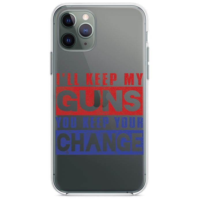 DistinctInk® Clear Shockproof Hybrid Case for Apple iPhone / Samsung Galaxy / Google Pixel - I'll Keep My Guns, You Keep Your Change