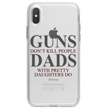 DistinctInk® Clear Shockproof Hybrid Case for Apple iPhone / Samsung Galaxy / Google Pixel - Guns Don't Kill People, Dads with Pretty Daughters