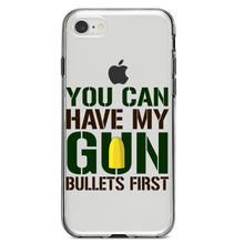 DistinctInk® Clear Shockproof Hybrid Case for Apple iPhone / Samsung Galaxy / Google Pixel - You Can Have My Gun.  Bullets First