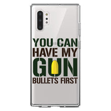 DistinctInk® Clear Shockproof Hybrid Case for Apple iPhone / Samsung Galaxy / Google Pixel - You Can Have My Gun.  Bullets First