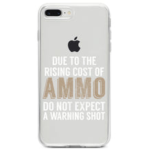 DistinctInk® Clear Shockproof Hybrid Case for Apple iPhone / Samsung Galaxy / Google Pixel - Rising Cost of Ammo Don't Expect Warning Shot