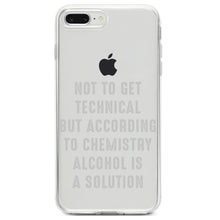 DistinctInk® Clear Shockproof Hybrid Case for Apple iPhone / Samsung Galaxy / Google Pixel - According to Chemistry Alcohol is a Solution