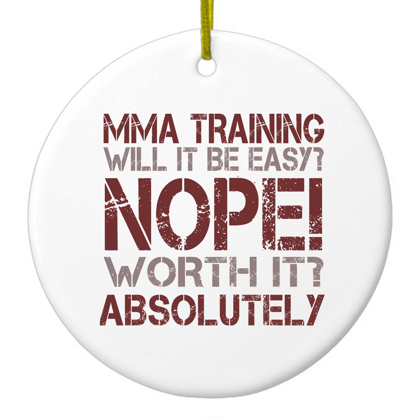 DistinctInk® Hanging Ceramic Christmas Tree Ornament with Gold String - Great Gift / Present - 2 3/4 inch Diameter - MMA Training Easy?  Nope!  Worth It!