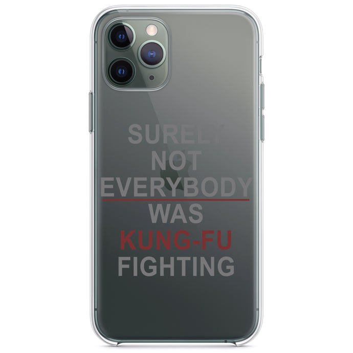 DistinctInk® Clear Shockproof Hybrid Case for Apple iPhone / Samsung Galaxy / Google Pixel - Surely Not Everybody Was Kung Fu Fighting