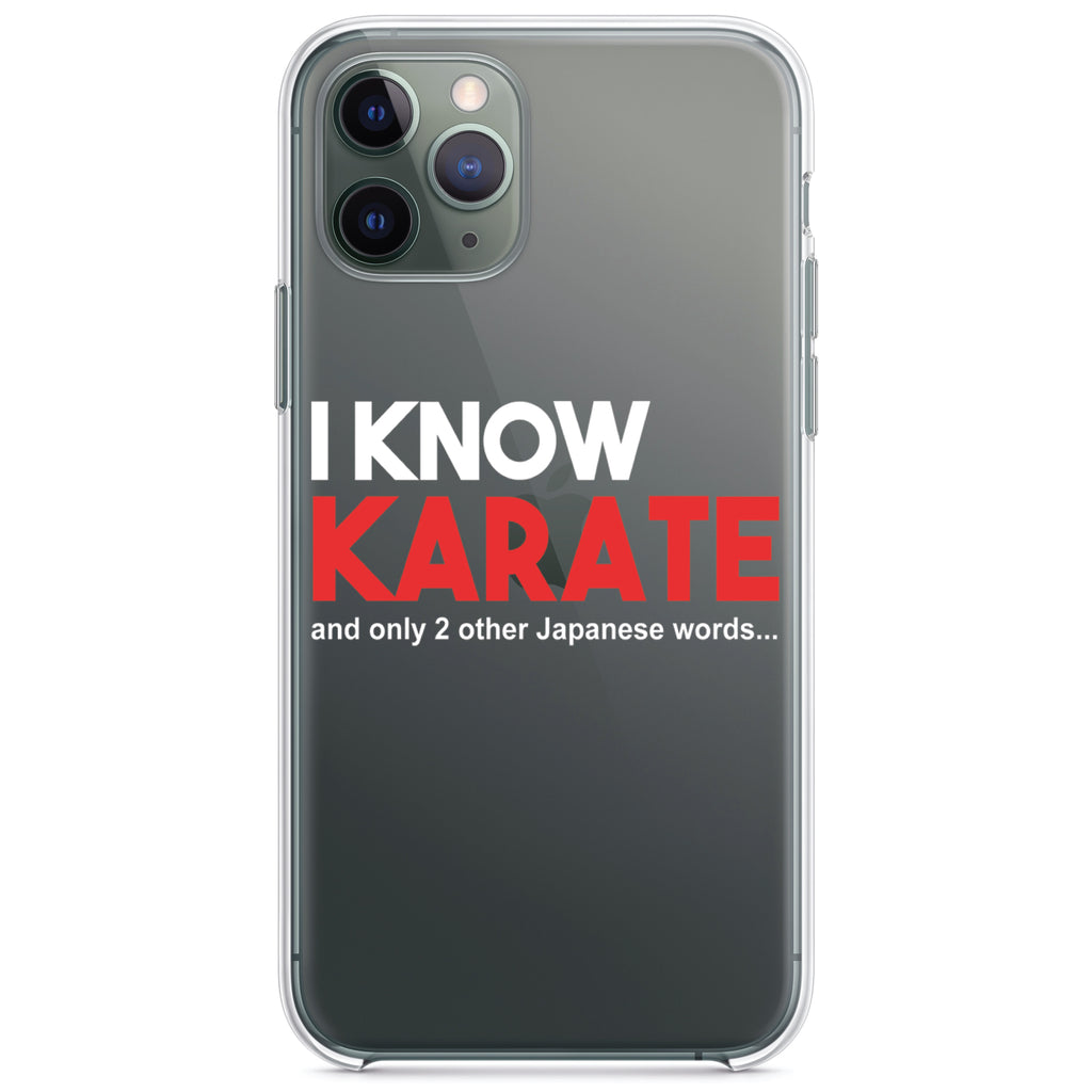 I Know Karate and Only 2 Other Japanese Words Clear Shockproof iPhone Case