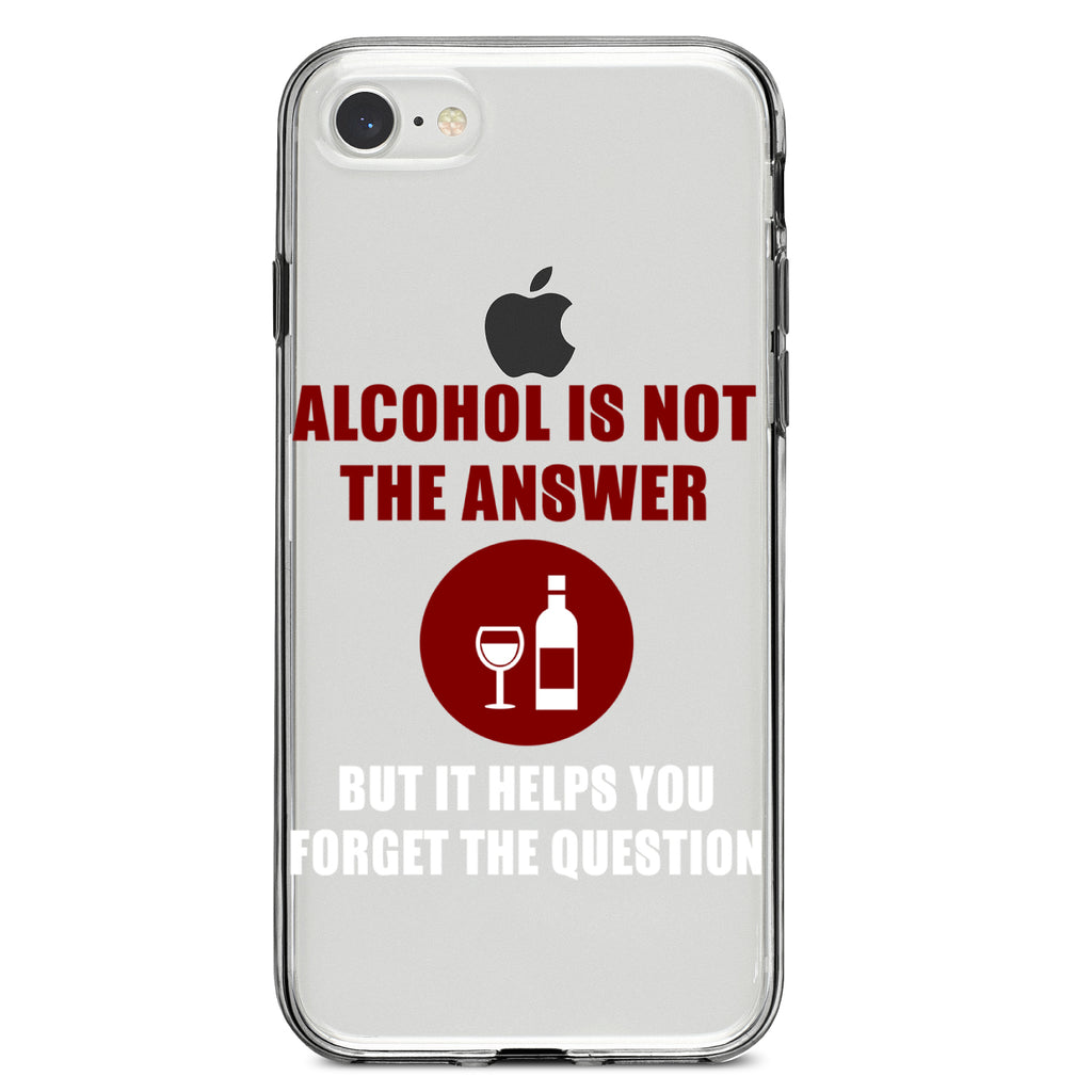 Alcohol Not the Answer Forget the Question Clear Shockproof iPhone Case, view 5