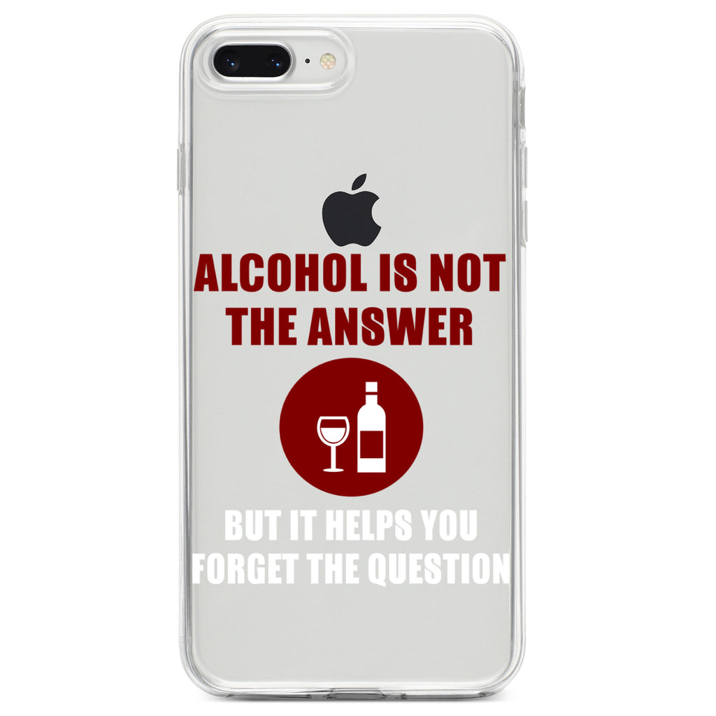 Alcohol Not the Answer Forget the Question Clear Shockproof iPhone Case, view 6