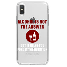 DistinctInk® Clear Shockproof Hybrid Case for Apple iPhone / Samsung Galaxy / Google Pixel - Alcohol Not the Answer Forget the Question