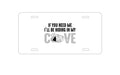 Custom Aluminum Decorative Vanity Front License Plate - If You Need Me I'll Be Hiding in My Man Cave