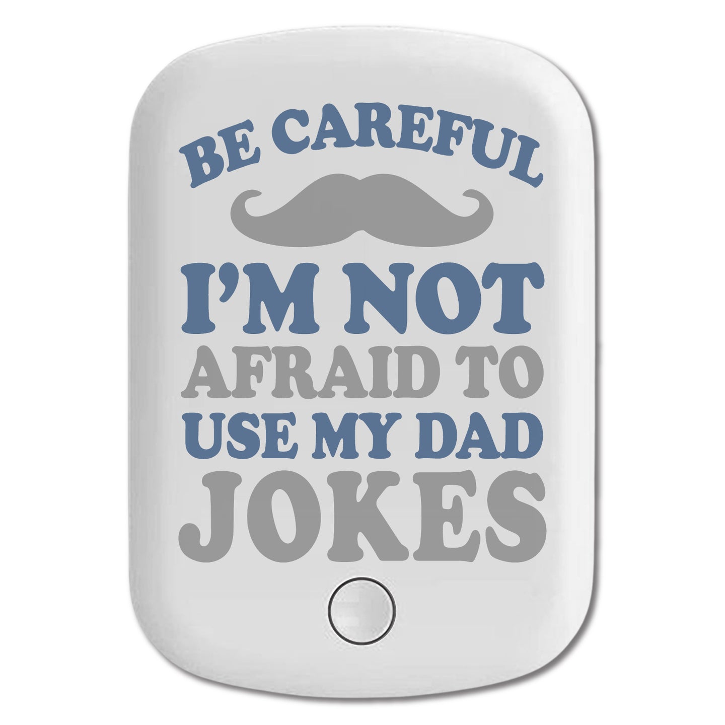 DistinctInk Magnetic Battery Pack, Wireless Portable Charger with USB-C Cable, Compatible with MagSafe iPhone 14 / 13 / 12 Series - Be Careful Not Afraid to Use Dad Jokes
