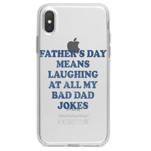 DistinctInk® Clear Shockproof Hybrid Case for Apple iPhone / Samsung Galaxy / Google Pixel - Father's Day Means Laughing At Bad Dad Jokes