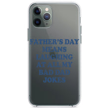 DistinctInk® Clear Shockproof Hybrid Case for Apple iPhone / Samsung Galaxy / Google Pixel - Father's Day Means Laughing At Bad Dad Jokes