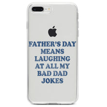 DistinctInk® Clear Shockproof Hybrid Case for Apple iPhone / Samsung Galaxy / Google Pixel - Father's Day Means Laughing At Bad Dad Jokes