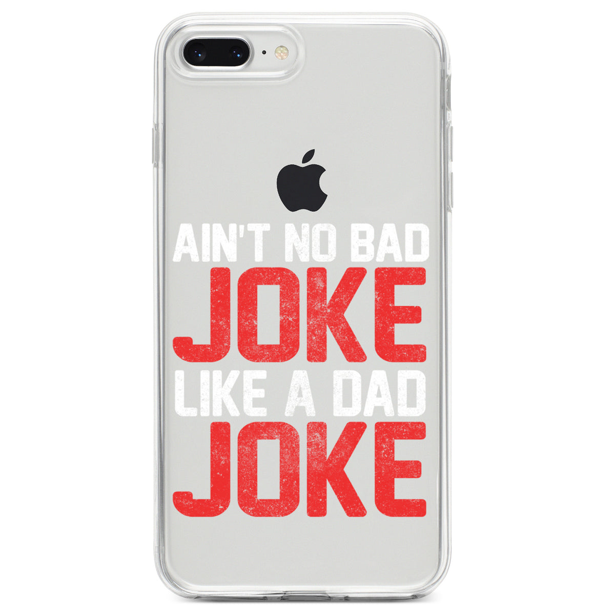 Ain't No Bad Joke Like a Dad Joke Clear Shockproof iPhone Case, view 6