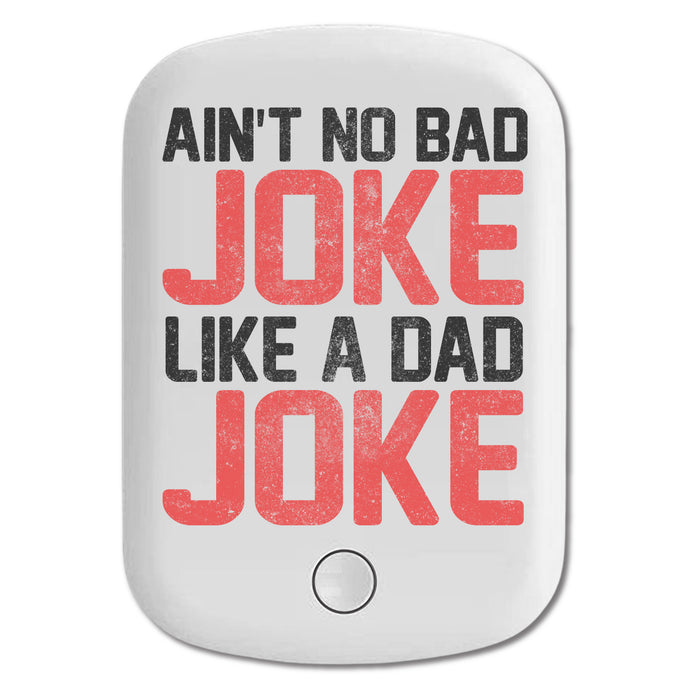 DistinctInk Magnetic Battery Pack, Wireless Portable Charger with USB-C Cable, Compatible with MagSafe iPhone 14 / 13 / 12 Series - Ain't No Bad Joke Like a Dad Joke
