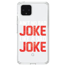 DistinctInk® Clear Shockproof Hybrid Case for Apple iPhone / Samsung Galaxy / Google Pixel - Ain't No Bad Joke Like a Dad Joke