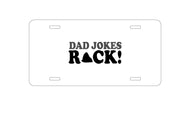 DistinctInk Custom Aluminum Decorative Vanity Front License Plate - Dad Jokes Rock