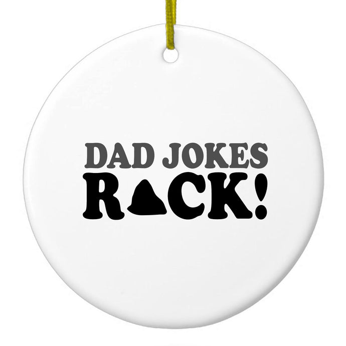 Dad Jokes Rock Ceramic Ornament