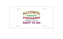 DistinctInk Custom Aluminum Decorative Vanity Front License Plate - Alcohol Tobacco Firearms?  Sounds Like a Party