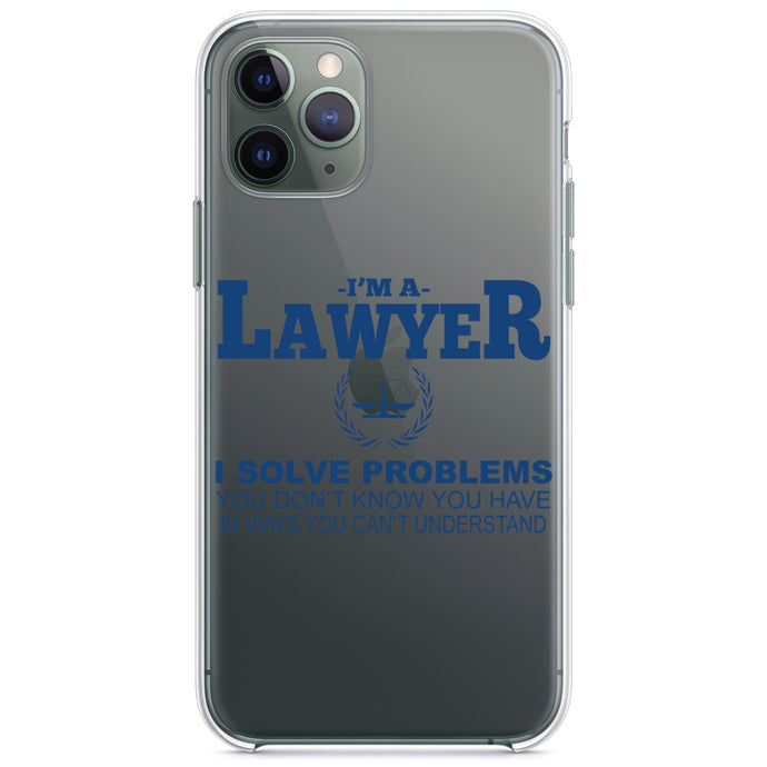 DistinctInk® Clear Shockproof Hybrid Case for Apple iPhone / Samsung Galaxy / Google Pixel - I'm A Lawyer - Solve Problems You Don't Know