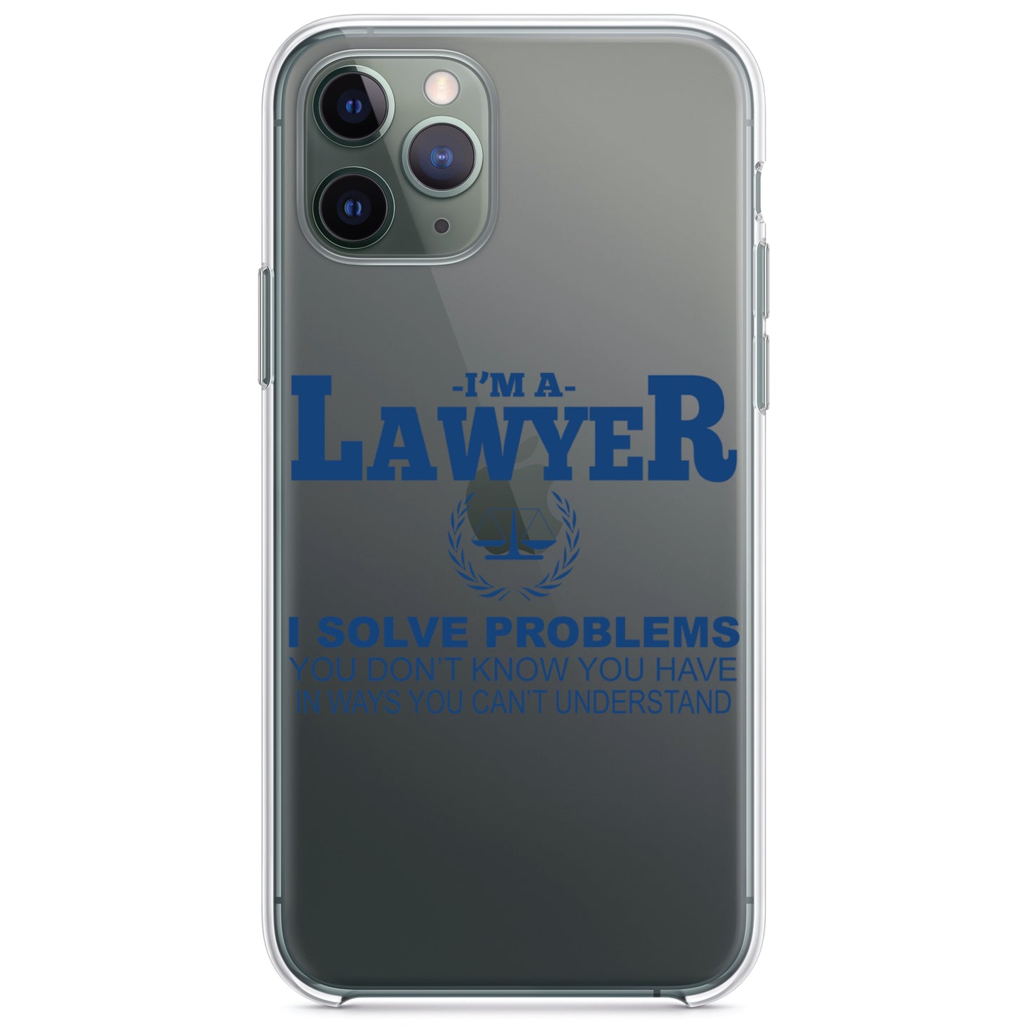 DistinctInk® Clear Shockproof Hybrid Case for Apple iPhone / Samsung Galaxy / Google Pixel - I'm A Lawyer - Solve Problems You Don't Know
