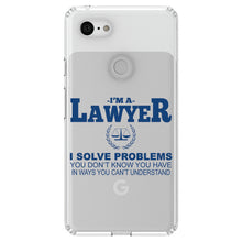 DistinctInk® Clear Shockproof Hybrid Case for Apple iPhone / Samsung Galaxy / Google Pixel - I'm A Lawyer - Solve Problems You Don't Know