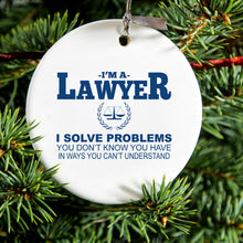 DistinctInk® Hanging Ceramic Christmas Tree Ornament with Gold String - Great Gift / Present - 2 3/4 inch Diameter - I'm A Lawyer - Solve Problems You Don't Know