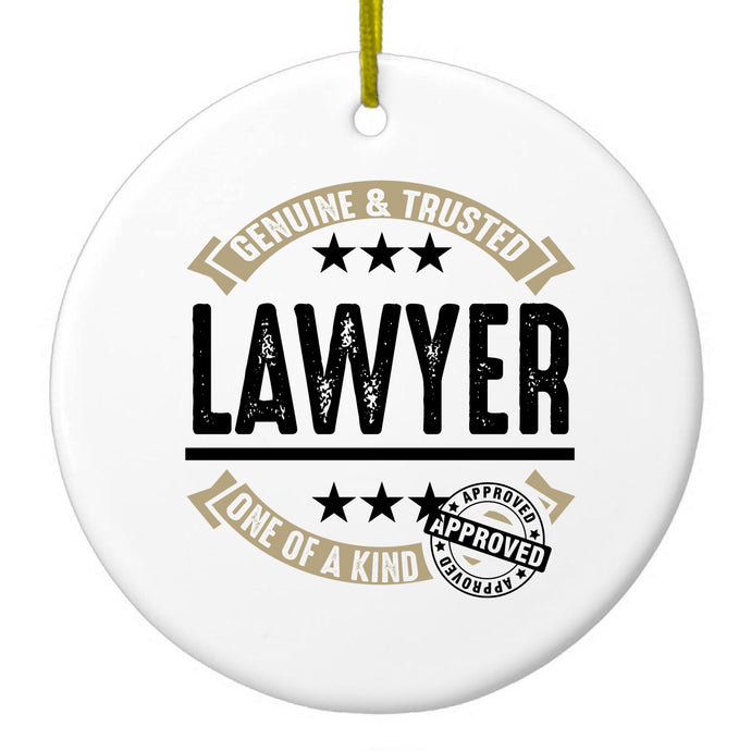Genuine Trusted Lawyer One of a Kind Ceramic Ornament