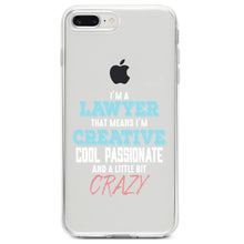 DistinctInk® Clear Shockproof Hybrid Case for Apple iPhone / Samsung Galaxy / Google Pixel - I'm a Lawyer Creative Cool Passionate Crazy
