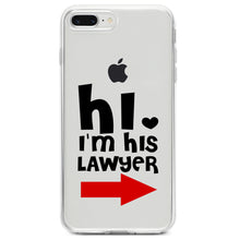 DistinctInk® Clear Shockproof Hybrid Case for Apple iPhone / Samsung Galaxy / Google Pixel - Hi.  I'm His Lawyer