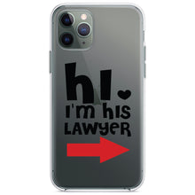 DistinctInk® Clear Shockproof Hybrid Case for Apple iPhone / Samsung Galaxy / Google Pixel - Hi.  I'm His Lawyer