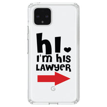 DistinctInk® Clear Shockproof Hybrid Case for Apple iPhone / Samsung Galaxy / Google Pixel - Hi.  I'm His Lawyer