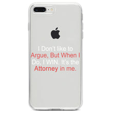 DistinctInk® Clear Shockproof Hybrid Case for Apple iPhone / Samsung Galaxy / Google Pixel - I Don't Like to Argue But I WIN Attorney