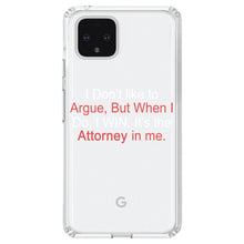 DistinctInk® Clear Shockproof Hybrid Case for Apple iPhone / Samsung Galaxy / Google Pixel - I Don't Like to Argue But I WIN Attorney