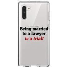 DistinctInk® Clear Shockproof Hybrid Case for Apple iPhone / Samsung Galaxy / Google Pixel - Being Married to a Lawyer is a Trial