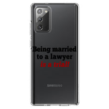 DistinctInk® Clear Shockproof Hybrid Case for Apple iPhone / Samsung Galaxy / Google Pixel - Being Married to a Lawyer is a Trial