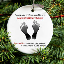 Lawyers DO Have Souls Oops Soles Ceramic Ornament