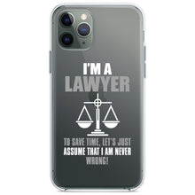 DistinctInk® Clear Shockproof Hybrid Case for Apple iPhone / Samsung Galaxy / Google Pixel - I'm A Lawyer Let's Assume I Am Never Wrong