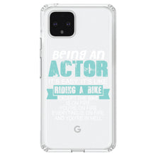 DistinctInk® Clear Shockproof Hybrid Case for Apple iPhone / Samsung Galaxy / Google Pixel - Being An Actor is Easy - It's Like Riding A Bike