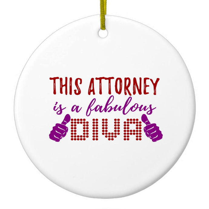 This Attorney is a Fabulous Diva Ceramic Ornament
