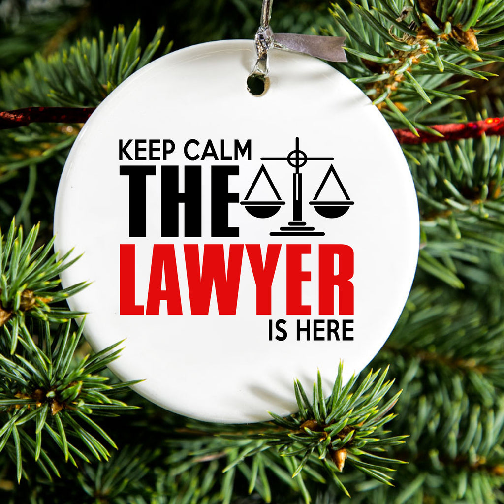 Keep Calm The Lawyer Is Here Ceramic Ornament, view 2