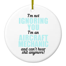 DistinctInk® Hanging Ceramic Christmas Tree Ornament with Gold String - Great Gift / Present - 2 3/4 inch Diameter - I'm Not Ignoring You Aircraft Mechanic Can't Hear