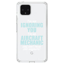DistinctInk® Clear Shockproof Hybrid Case for Apple iPhone / Samsung Galaxy / Google Pixel - I'm Not Ignoring You Aircraft Mechanic Can't Hear